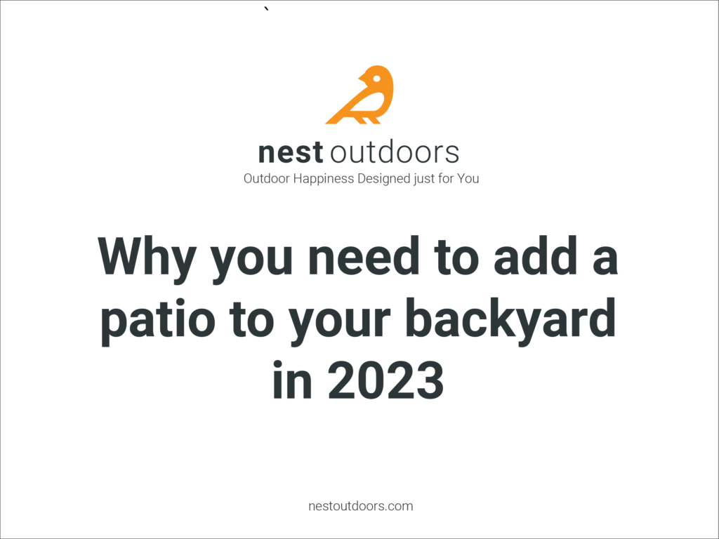 Bedford NH landscape designer Nest Outdoors explains why you should add a patio to your backyard in 2023